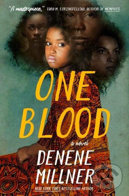 Levně One Blood (A Novel) - Denene Millner - kniha z kategorie Beletria