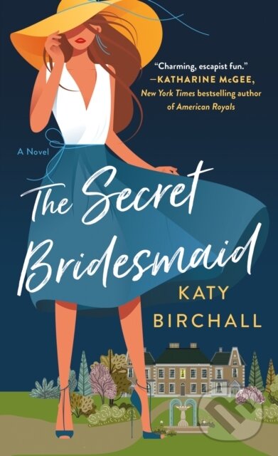 Kniha: The Secret Bridesmaid (Katy Birchall). , 2023