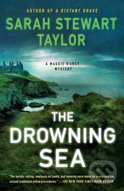 Levně The Drowning Sea (A Maggie D'arcy Mystery) - Sarah Stewart Taylor - kniha z kategorie Detektívky, trilery a horory