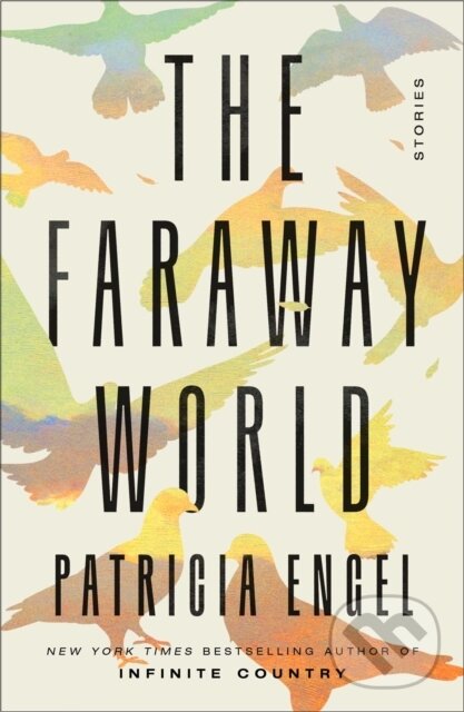 Kniha: The Faraway World (Patricia Engel). , 2023