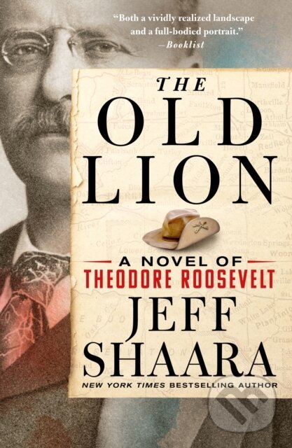 Kniha: The Old Lion (Jeff Shaara). , 2024