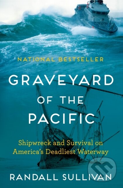 Kniha: Graveyard of the Pacific (Randall Sullivan). , 2024