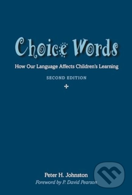 Levně Choice Words (How Our Language Affects Children’s Learning) - kniha z kategorie Pedagogika