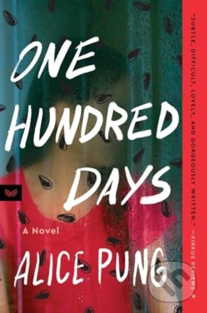 Levně One Hundred Days (A Novel) - Pung Alice - kniha z kategorie Pre deti a mládež