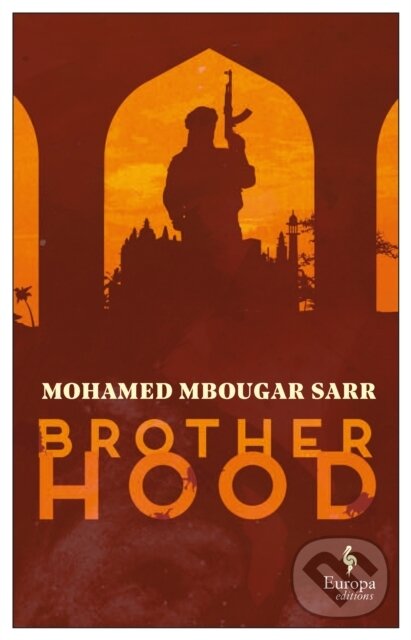 Levně Brotherhood - Mohamed Mbougar Sarr - kniha z kategorie Beletria