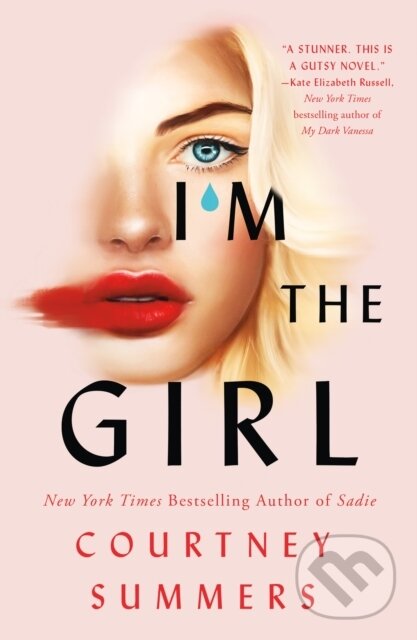 Levně I'm the Girl - Courtney Summers, Eileen Rothschild