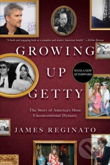 Levně Growing Up Getty (The Story of America's Most Unconventional Dynasty) - kniha z kategorie Životopisy, reportáže a myšlienky