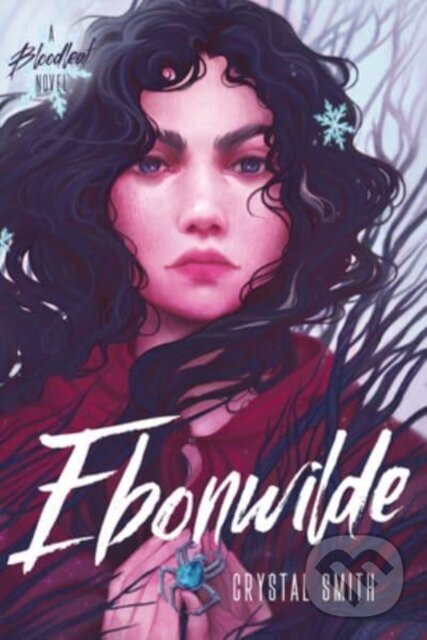 Kniha: Ebonwilde (Crystal Smith)