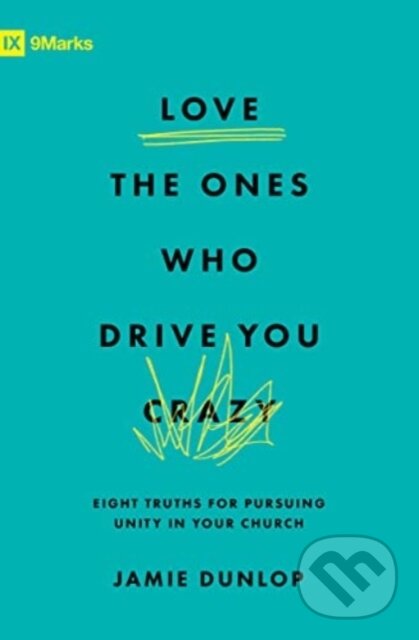 Kniha Love the Ones Who Drive You Crazy