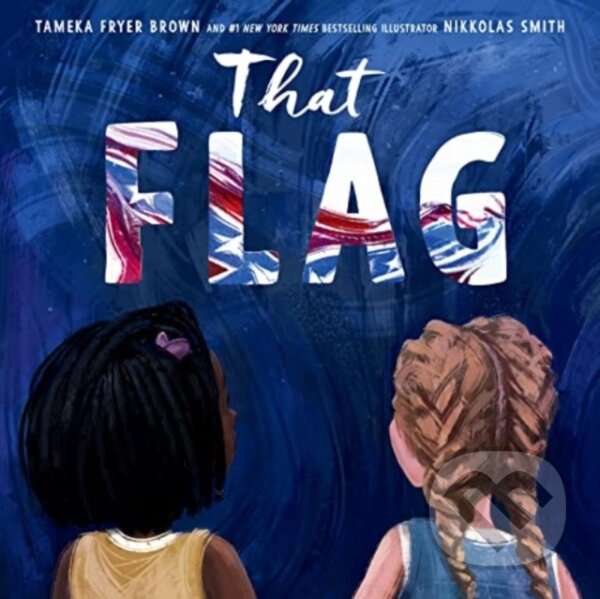 That Flag - Tameka Fryer Brown