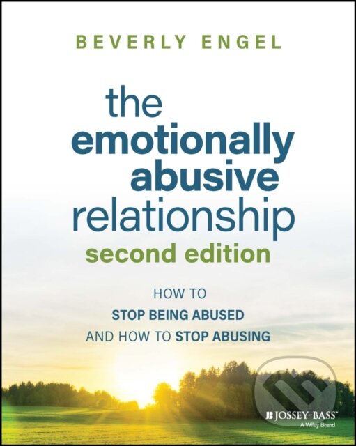 Levně The Emotionally Abusive Relationship (How to Stop Being Abused and How to Stop Abusing) - kniha z kategorie Vzťahy a rodina