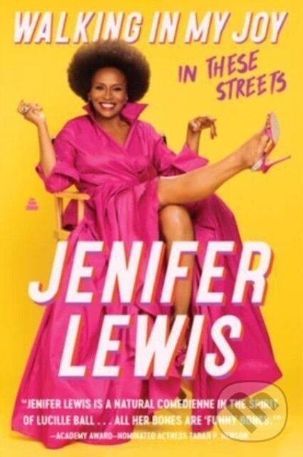 Levně Walking in My Joy (In These Streets) - Jenifer Lewis - kniha z kategorie Životopisy, reportáže a myšlienky
