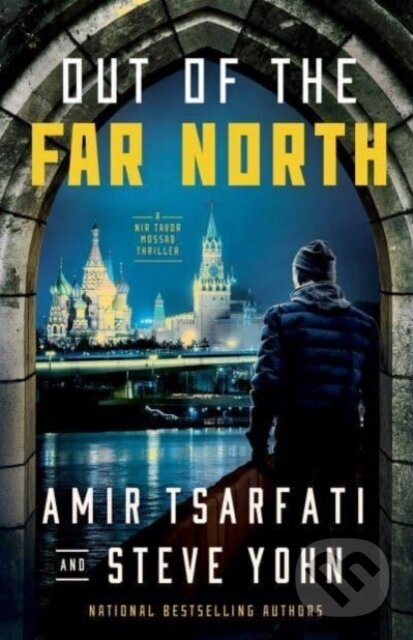 Levně Out of the Far North - Amir Tsarfati, Steve Yohn - kniha z kategorie Spoločenská beletria
