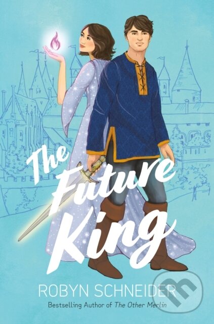 Kniha: The Future King (Robyn Schneider). , 2024