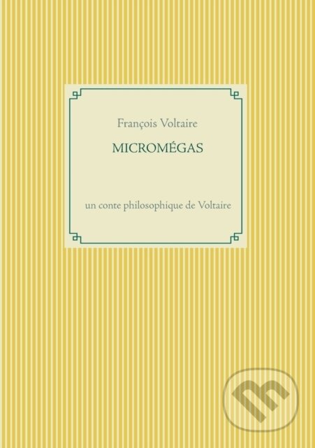 Levně Micromegas (un conte philosophique de Voltaire) - Fran Ois Voltaire - kniha z kategorie Filozofia