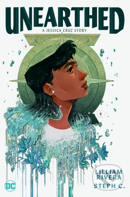 Levně Unearthed: A Jessica Cruz Story - Lilliam Rivera, Steph C. - kniha z kategorie Komiksy