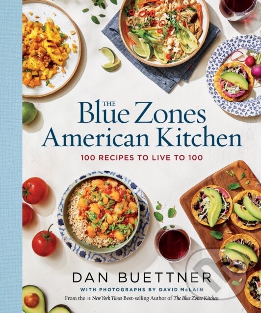 Levně The Blue Zones American Kitchen - Dan Buettner - kniha z kategorie Zdravie a životný štýl