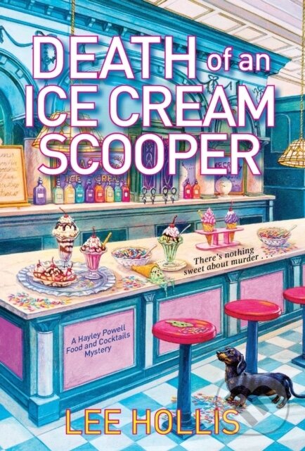Levně Death of an Ice Cream Scooper - Lee Hollis - kniha z kategorie Beletria