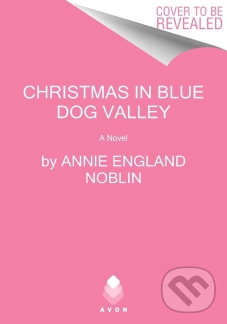 Levně Christmas in Blue Dog Valley (A Novel) - Annie England Noblin - kniha z kategorie Beletria