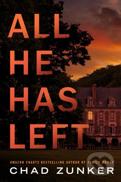 Levně All He Has Left - Chad Zunker - kniha z kategorie Beletria