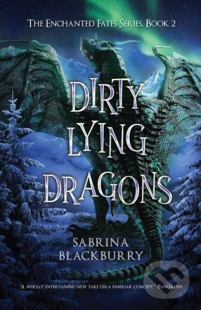 Kniha: Dirty Lying Dragons (Sabrina Blackburry). , 2023
