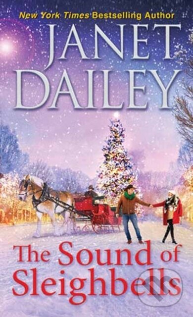 Levně The Sound of Sleighbells - Janet Dailey - kniha z kategorie Romantika