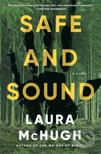 Levně Safe and Sound (A Novel) - Laura Mchugh - kniha z kategorie Thrillery