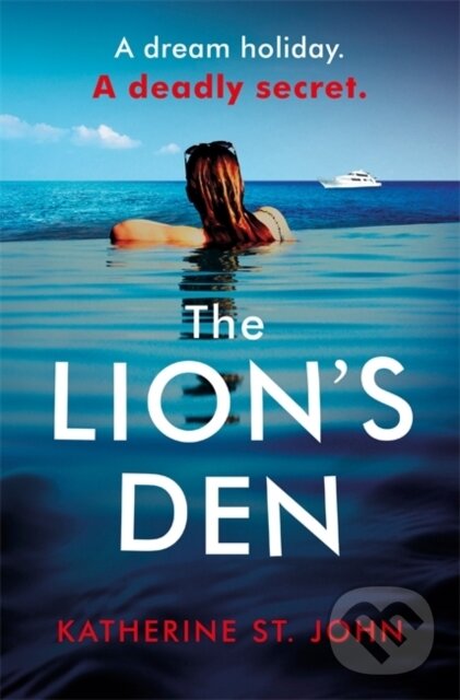 Kniha The Lion's Den: The 'impossible to put down' must-read gripping thriller of 2020