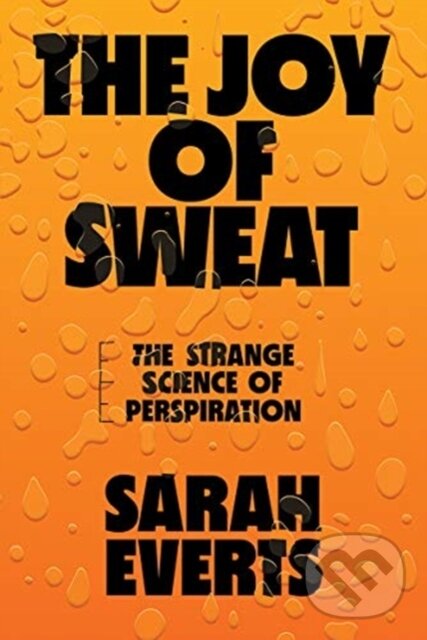 Kniha The Joy of Sweat