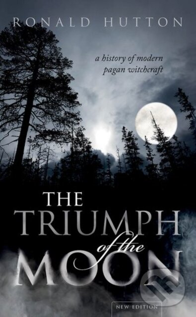 Levně The Triumph of the Moon (A History of Modern Pagan Witchcraft) - kniha z kategorie Zdravie a životný štýl