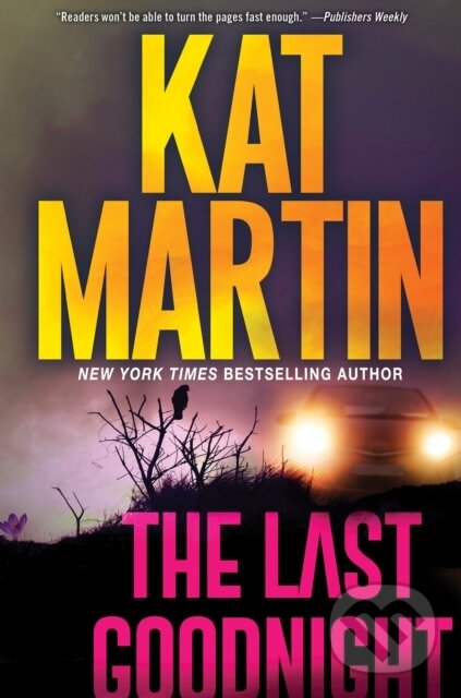 Levně The Last Goodnight - Kat Martin - kniha z kategorie Spoločenská beletria
