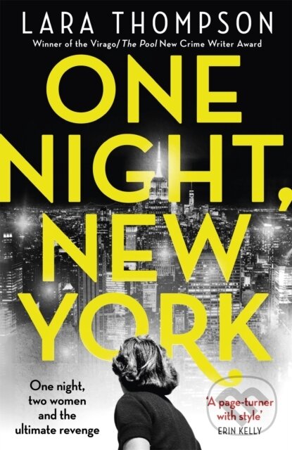 Levně One Night, New York ('A page turner with style' (Erin Kelly)) - kniha z kategorie Detektívky, trilery a horory
