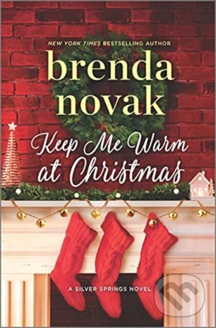 Kniha: KEEP ME WARM AT CHRISTMAS (Brenda Novak). , 2021