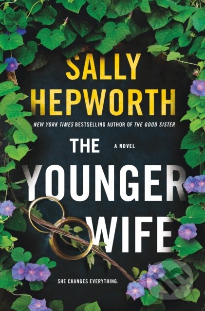 Levně The Younger Wife (A Novel) - Sally Hepworth - kniha z kategorie Thrillery