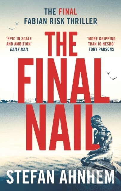 Levně The Final Nail - Stefan Ahnhem - kniha z kategorie Thrillery