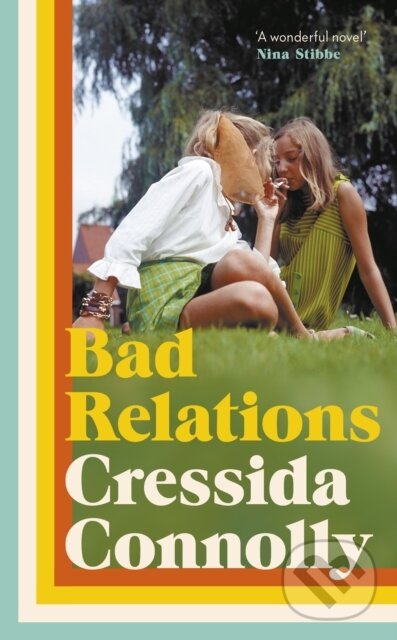 Levně Bad Relations - Cressida Connolly - kniha z kategorie Beletria