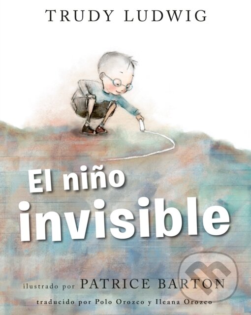Levně El nino invisible (The Invisible Boy Spanish Edition) - kniha z kategorie Pre deti a mládež
