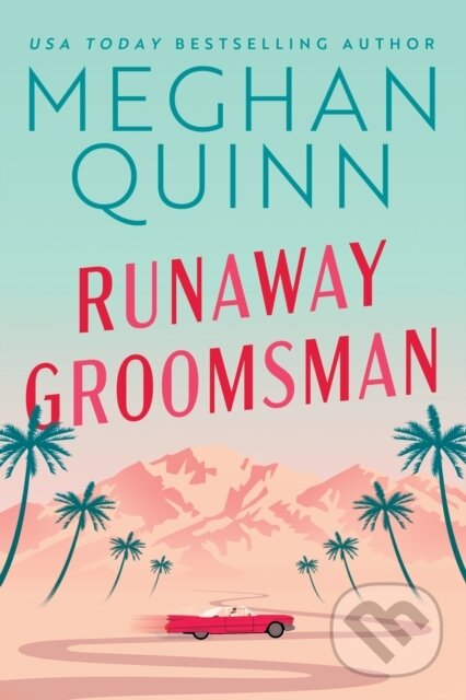 Kniha: Runaway Groomsman (Meghan Quinn). , 2022