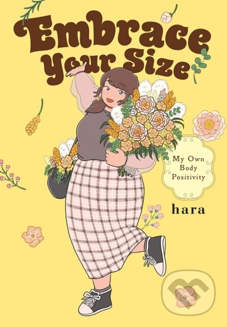 Levně Embrace Your Size - Alethea Nibley, Hara Hara, Chiho Christie, Athena Nibley - kniha z kategorie Komiksy