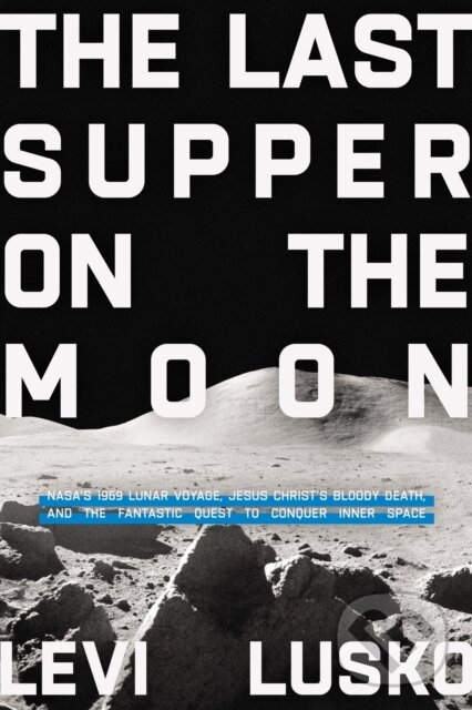 Kniha Last Supper on the Moon
