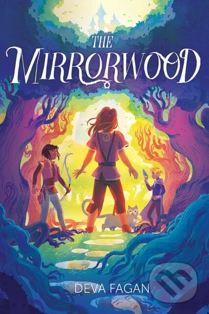 Levně The Mirrorwood - Deva Fagan - kniha z kategorie Pre deti a mládež