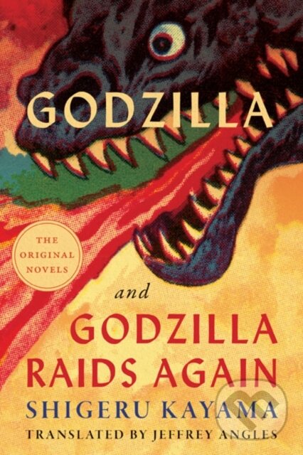 Levně Godzilla and Godzilla Raids Again - Shigeru Kayama - kniha z kategorie Sci-fi
