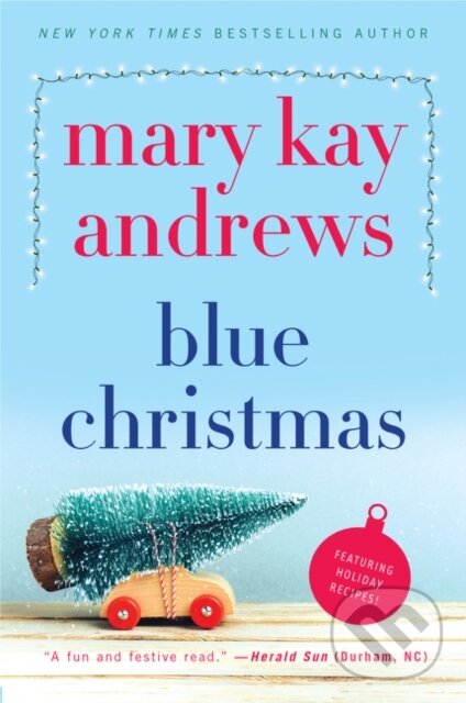 Levně Blue Christmas (A Novel) - Mary Kay Andrews