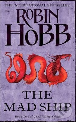 Kniha: The Mad Ship (Robin Hobb). HarperCollins, 2012