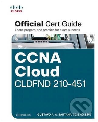 Kniha: CCNA Cloud CLDFND 210-451 (Cisco Press). Cisco Press, 2016