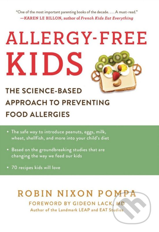 Levně Allergy-Free Kids (The Science-Based Approach to Preventing Food Allergies) - kniha z kategorie Diéty a zdravá výživa