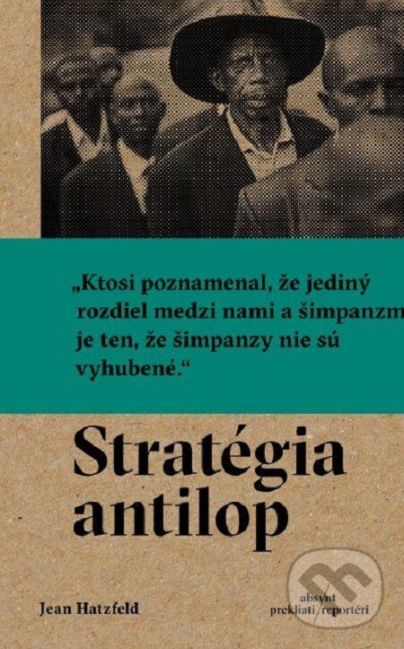 E-kniha: Stratégia antilop (Jean Hatzfeld). Absynt, 2017
