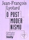 Kniha: O postmodernismu (Jean-François Lyotard). Filosofia, 1999