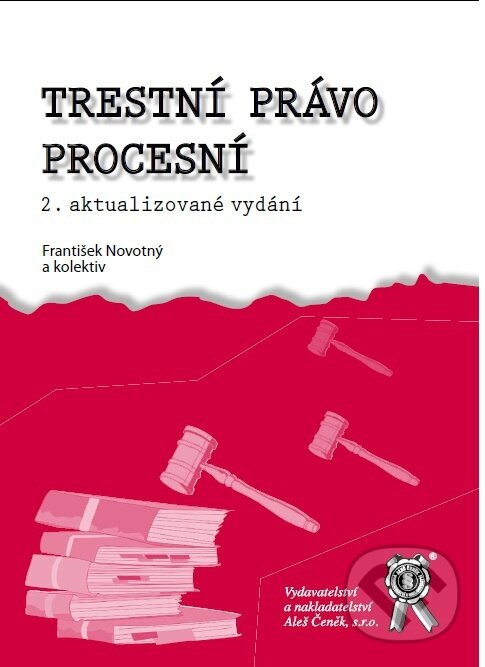 Levně Trestní právo procesní (2. akturalizované vydání) - František Novotný - kniha z kategorie Vysoké školy