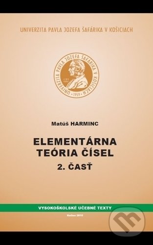 Elementárna teória čísel II - Matúš Harminc, Univerzita Pavla Jozefa Šafárika v Košiciach, 2015